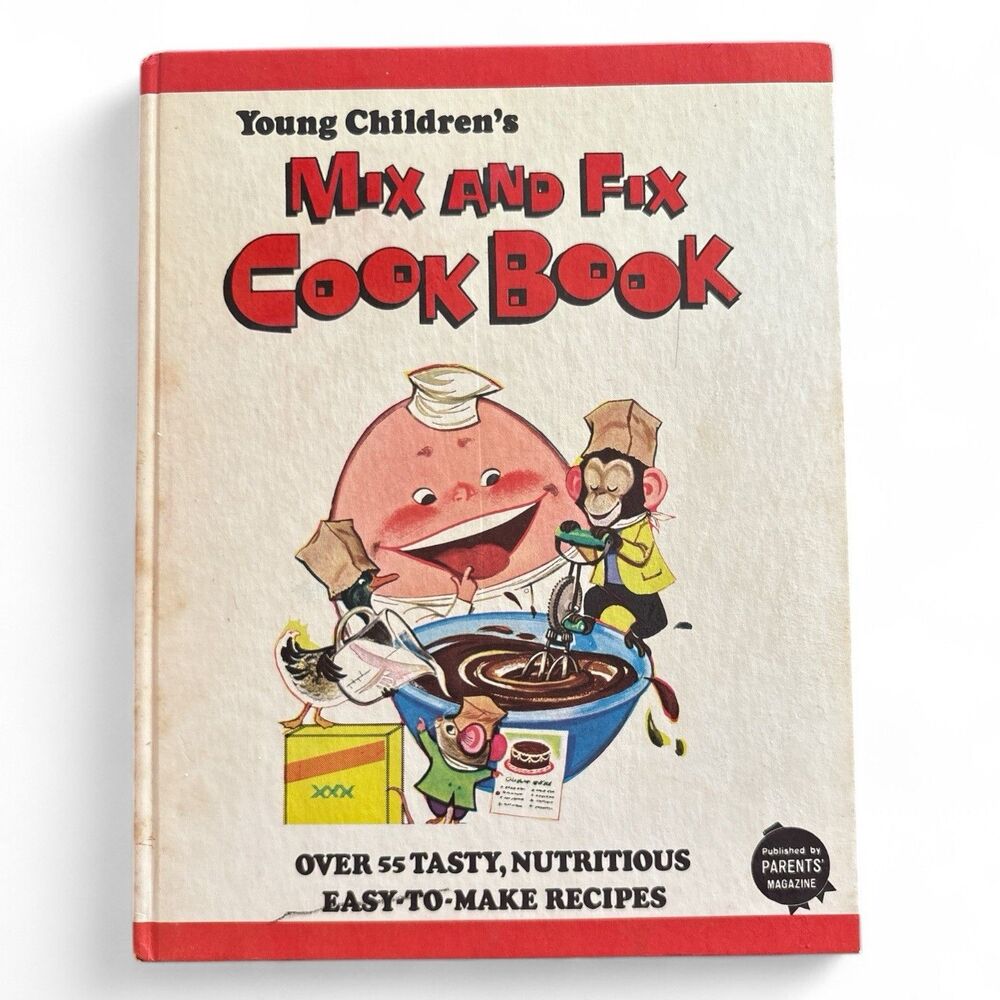 Vintage 1975 Young Children's Mix And Fix Cookbook Parents Magazine Hardcover